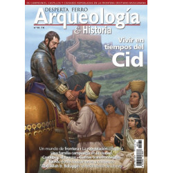 Arqueología e Historia 31: Vivir en tiempos del Cid