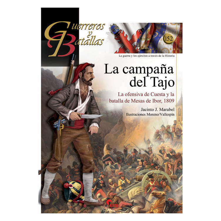 Guerreros y Batallas 152: La campaña del Tajo