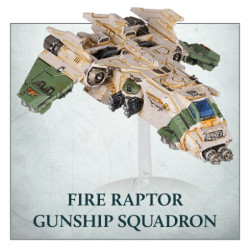 Legions Imperialis: Fire Raptor Gunship Squadron